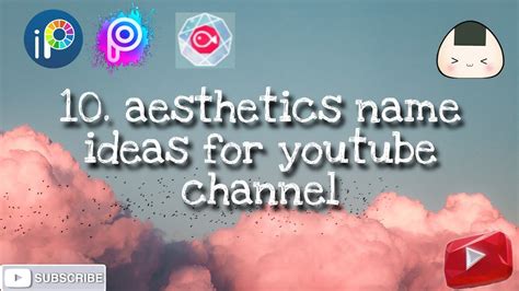 aesthetic name for youtube channel.